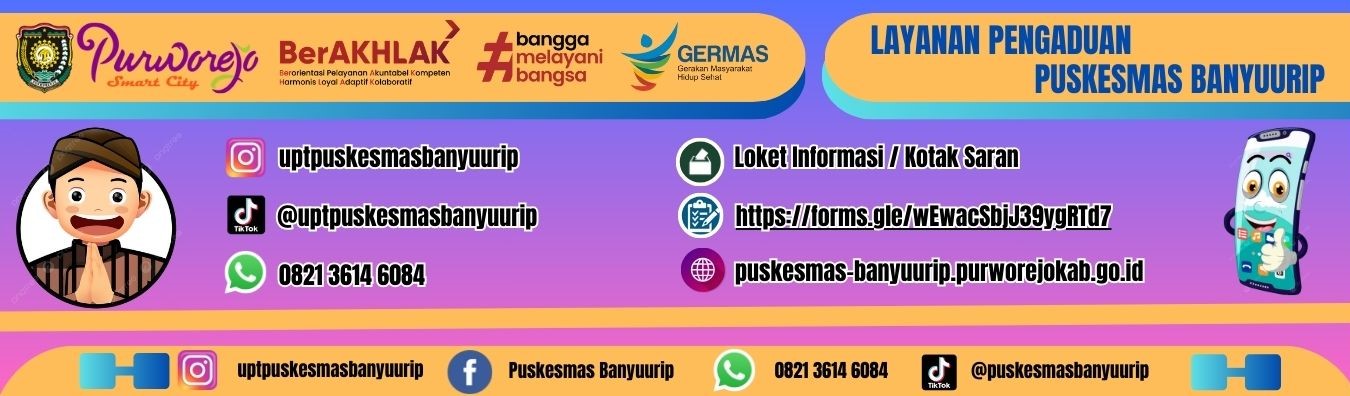 PELAYANAN ADUAN MASYARAKAT PUSKESMAS BANYUURIP