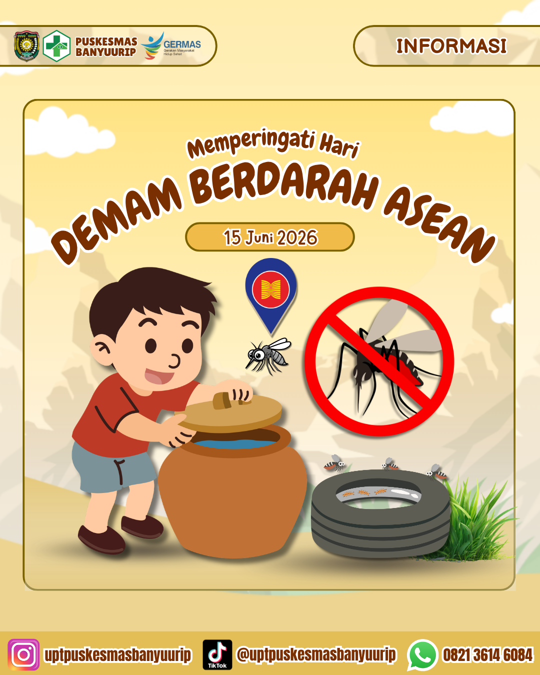 MEMPERINGATI HARI DEMAM BERDARAH ASEAN